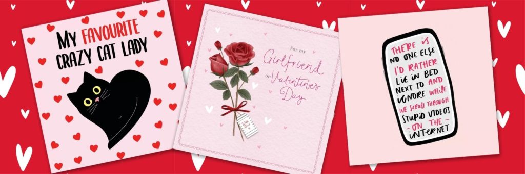 Image shows three Valentine's Day cards, ideal for boyfriends to send to their girlfriends. Card one says 